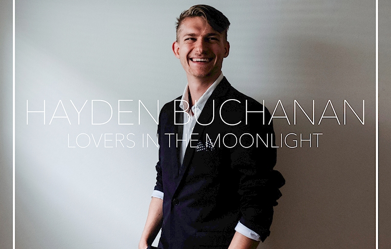 New Music: Hayden Buchanan ‘Lovers In The Moonlight’